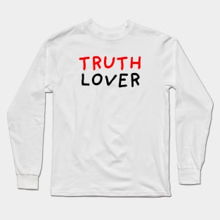 Truth Lover Long Sleeve T-Shirt